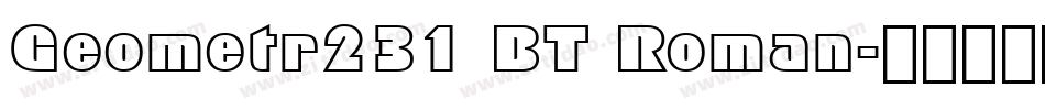 Geometr231 BT Roman字体转换